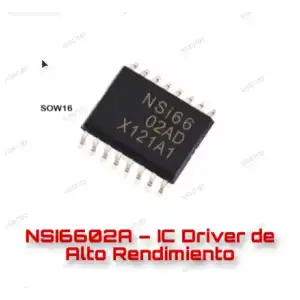 NSI6602A – IC Driver de Alto Rendimiento miniatura 2